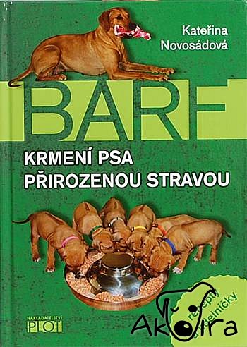 BARF - Krmení psa přirozenou stravou, Novosádová